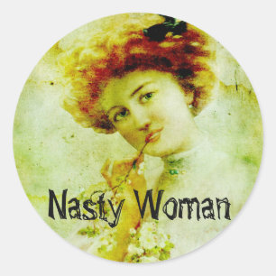 Nasty Woman Sticker