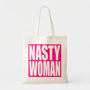 "NASTY WOMAN" TOTE BAG