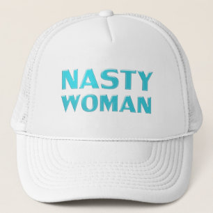 "nasty woman" turquoise light blue white trucker hat