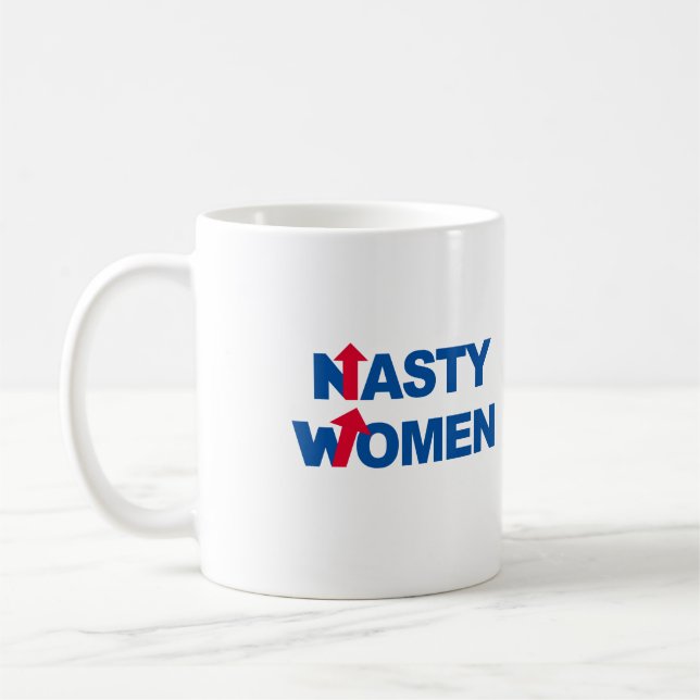 Nasty Women 2016 -- Presidential Election 2016 -.p Coffee Mug (Left)