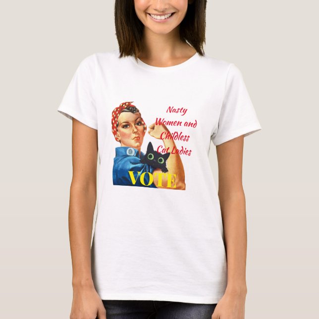 Nasty Women and Cat Ladies T-Shirt (Front)
