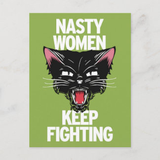 Nasty Women Keep Fighting Postcard
