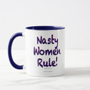 Nasty Women Rule Mug