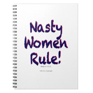 Nasty Women Rule Notebook