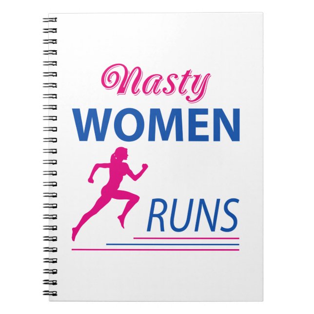Nasty women runs notebook (Front)