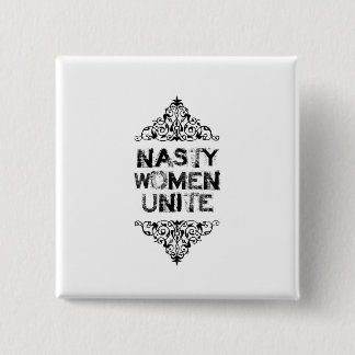 Nasty Women Unite Button