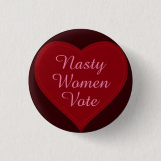 nasty women vote button