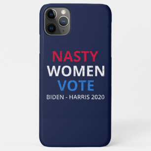 Nasty Women Vote I iPhone 11 Pro Max Case