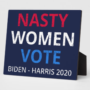 Nasty Women Vote I Plaque