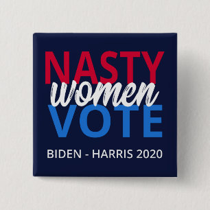 Nasty Women Vote II 2 Inch Square Button