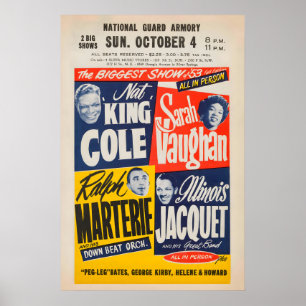 Nat King Cole - Sarah Vaughan - Illinois Jacquet Poster