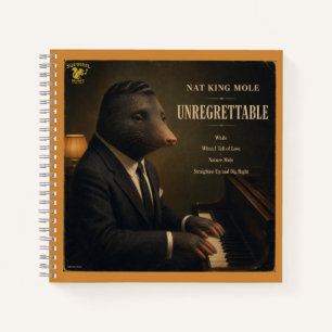 Nat King Mole: a Parody Notebook