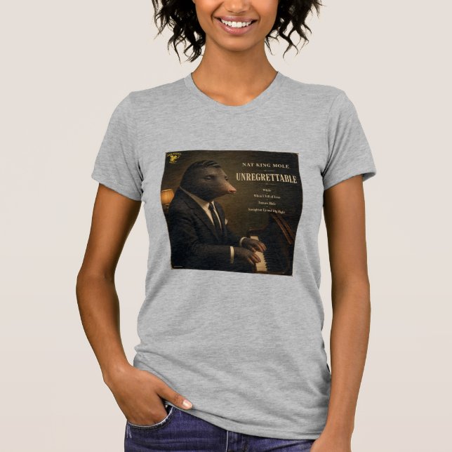 Nat King Mole Album: a Parody T-Shirt (Front)