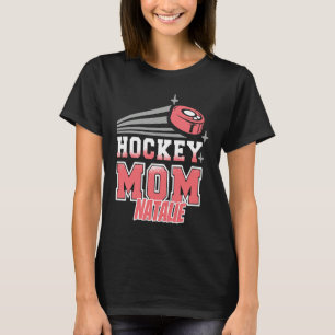 Natalie Hockey Mom With Puck Womens T-Shirt