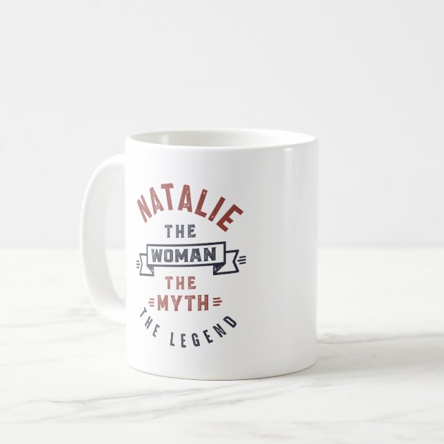 Natalie the Woman the Myth the Legend Coffee Mug (Front Left)