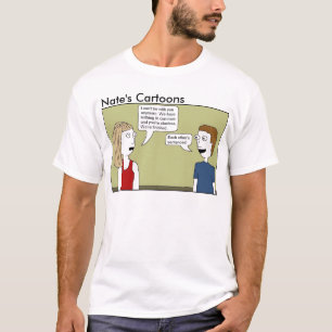Nate's Cartoons Break Up Shirt