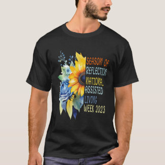 National Assisted Living Week Season Of Reflection T-Shirt