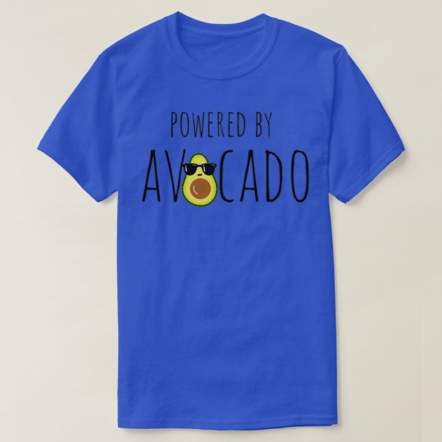 National avocado day powered by avocado t T-Shirt (Design Front)