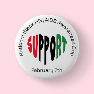 National Black HIV/AIDS Awareness Day 2 Inch Round Button