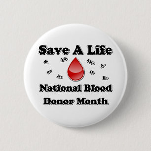 National Blood Donor Month - Save A Life 2 Inch Round Button