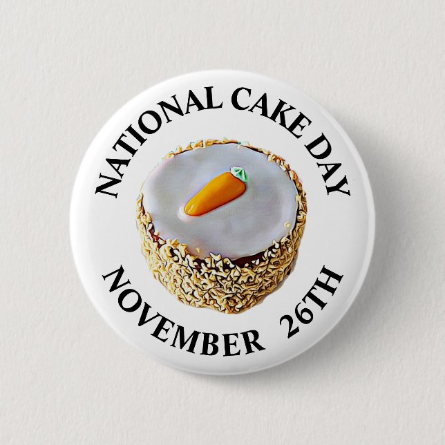 National Cake Day November 26th Holiday 2 Inch Round Button (Front)