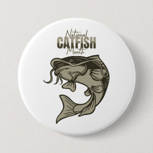 National Catfish Month 3 Inch Round Button