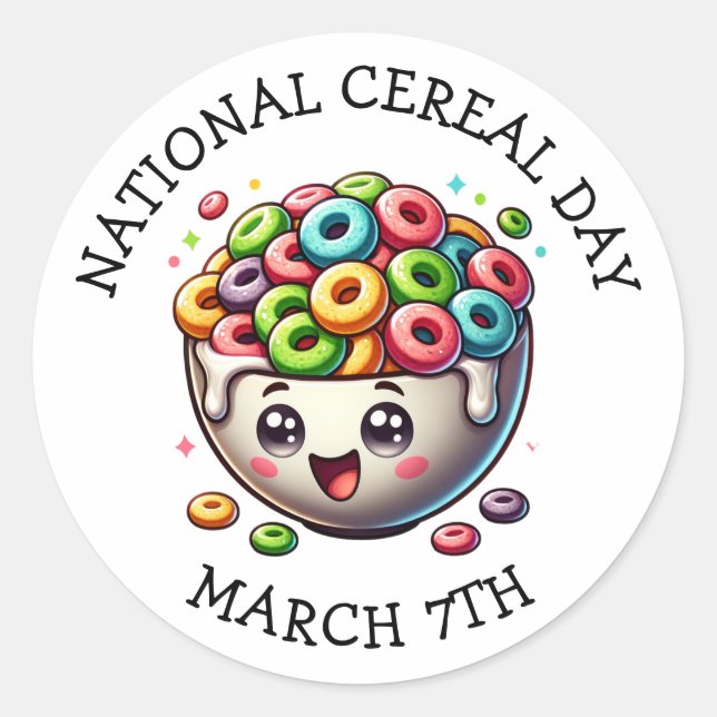 National Cereal Day March 7th Classic Round Sticker (Front)
