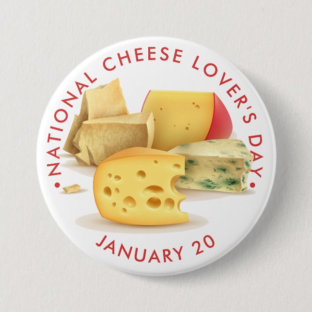 National Cheese Lover’s Day 3 Inch Round Button (Front)