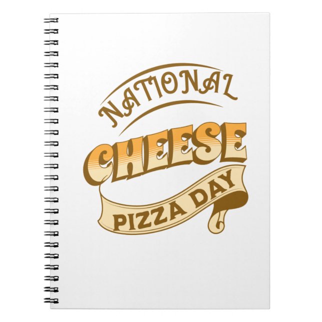 National Cheese Pizza Day Sign Notebook (Front)