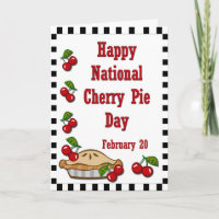 National Cherry Pie Day February 20