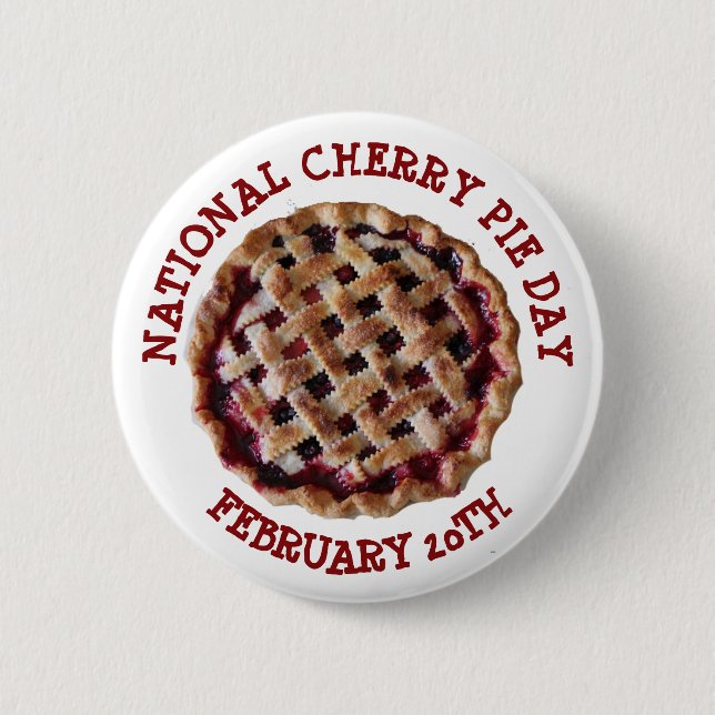 National Cherry Pie Day February 20th Button (Front)