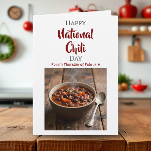 National Chili Day   Fourth Thursday of February Card