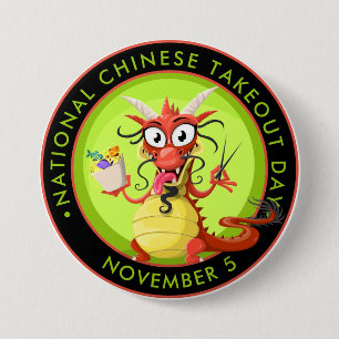 National Chinese Takeout Day, dragon 3 Inch Round Button