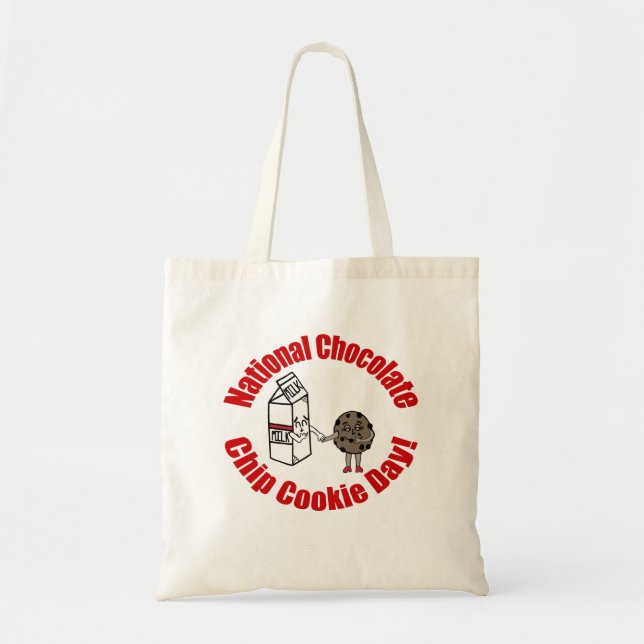 National Chocolate Chip Cookie Day! Tote Bag (Front)