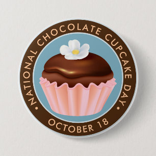 National Chocolate Cupcake Day, flower 3 Inch Round Button
