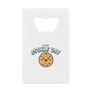 National Cookie Day Credit Card Bottle Opener
