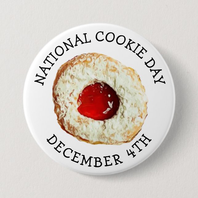 National Cookie Day December 4th Food Holiday 3 Inch Round Button (Front)