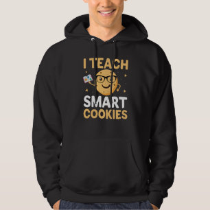 National Cookie Day, I teach Smart Cookies Hoodie