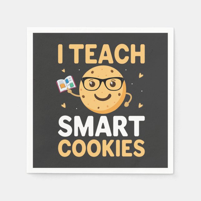 National Cookie Day, I teach Smart Cookies Napkin (Front)