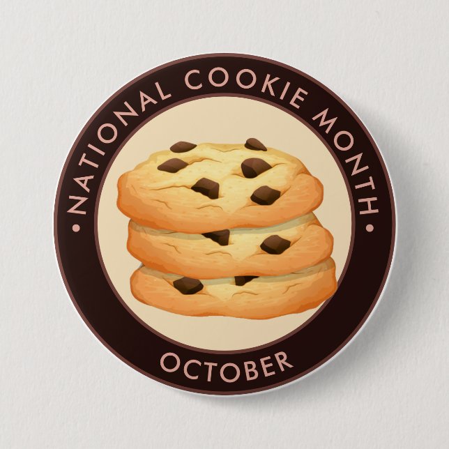 National Cookie Month, chocolate chip cookies 3 Inch Round Button (Front)