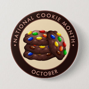 National Cookie Month, chocolate cookies candy 3 Inch Round Button