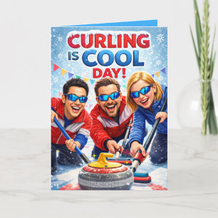National Curling is Cool Day Greeting Card