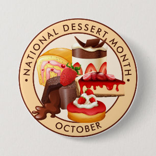 National Dessert Month 3 Inch Round Button