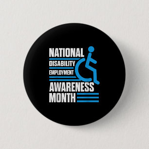 National Disability Employment Awareness Month Pri 2 Inch Round Button