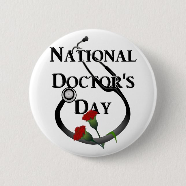 National  Doctor's Day 2 Inch Round Button (Front)