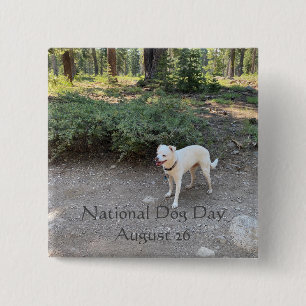 National Dog Day August 26 2 Inch Square Button