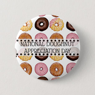 National Donut Appreciation Day November 5th 2 Inch Round Button