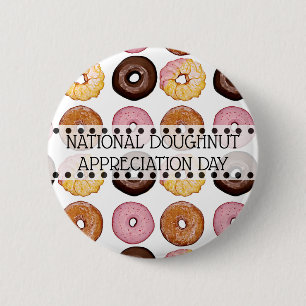 National Doughnut Appreciation Day November 5th 2 Inch Round Button