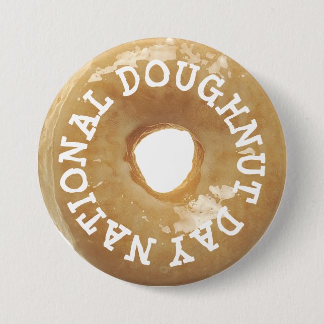 National Doughnut Day Glazed Doughnut Doughnut But 3 Inch Round Button (Front)
