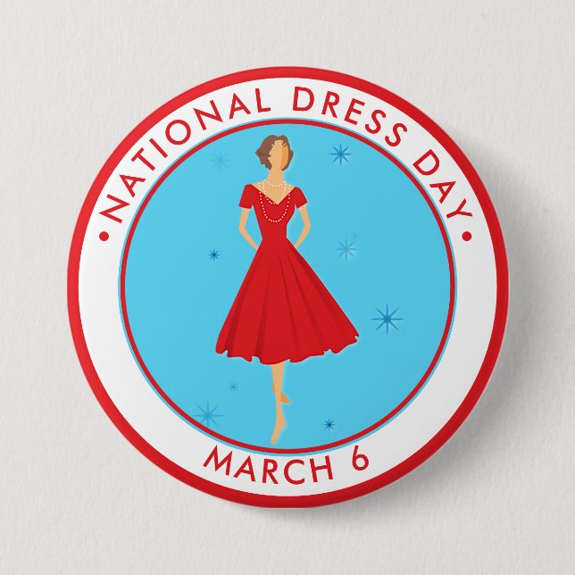 National Dress Day 3 Inch Round Button (Front)